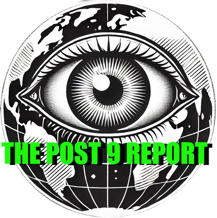 THE POST 9 REPORT